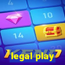 legal play